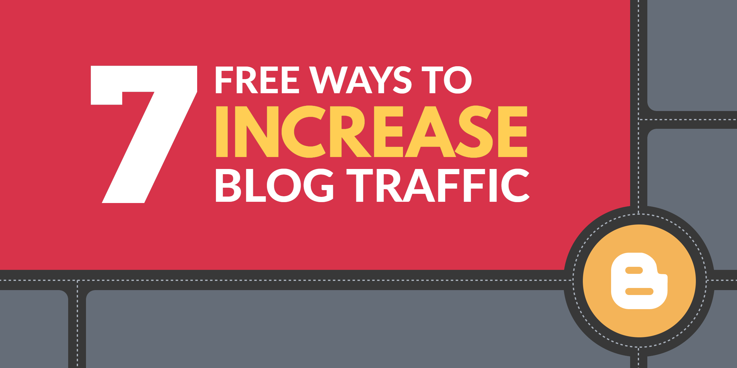 7 Free Ways to Increase Blog Traffic image