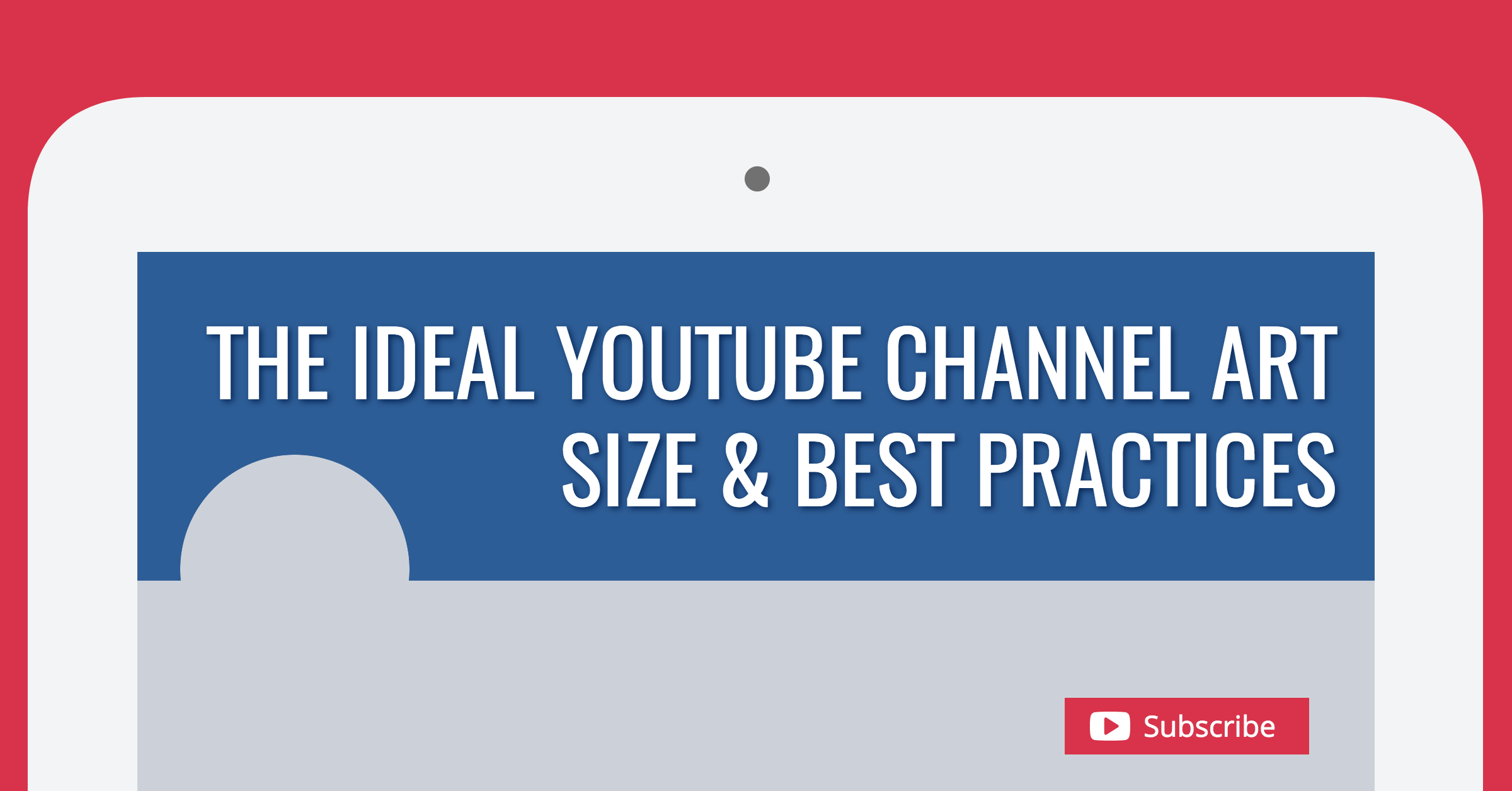 The Ideal YouTube Banner Size & Best Practices (2023 Update)