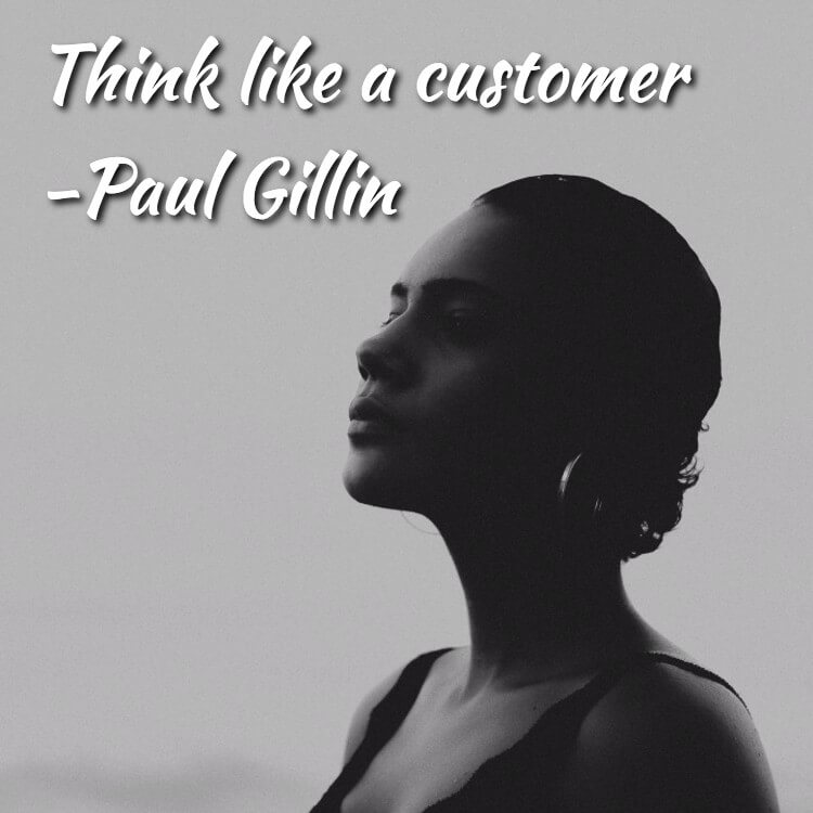 100 Powerful Marketing Quotes That Will Transform Your Business - think like a customer