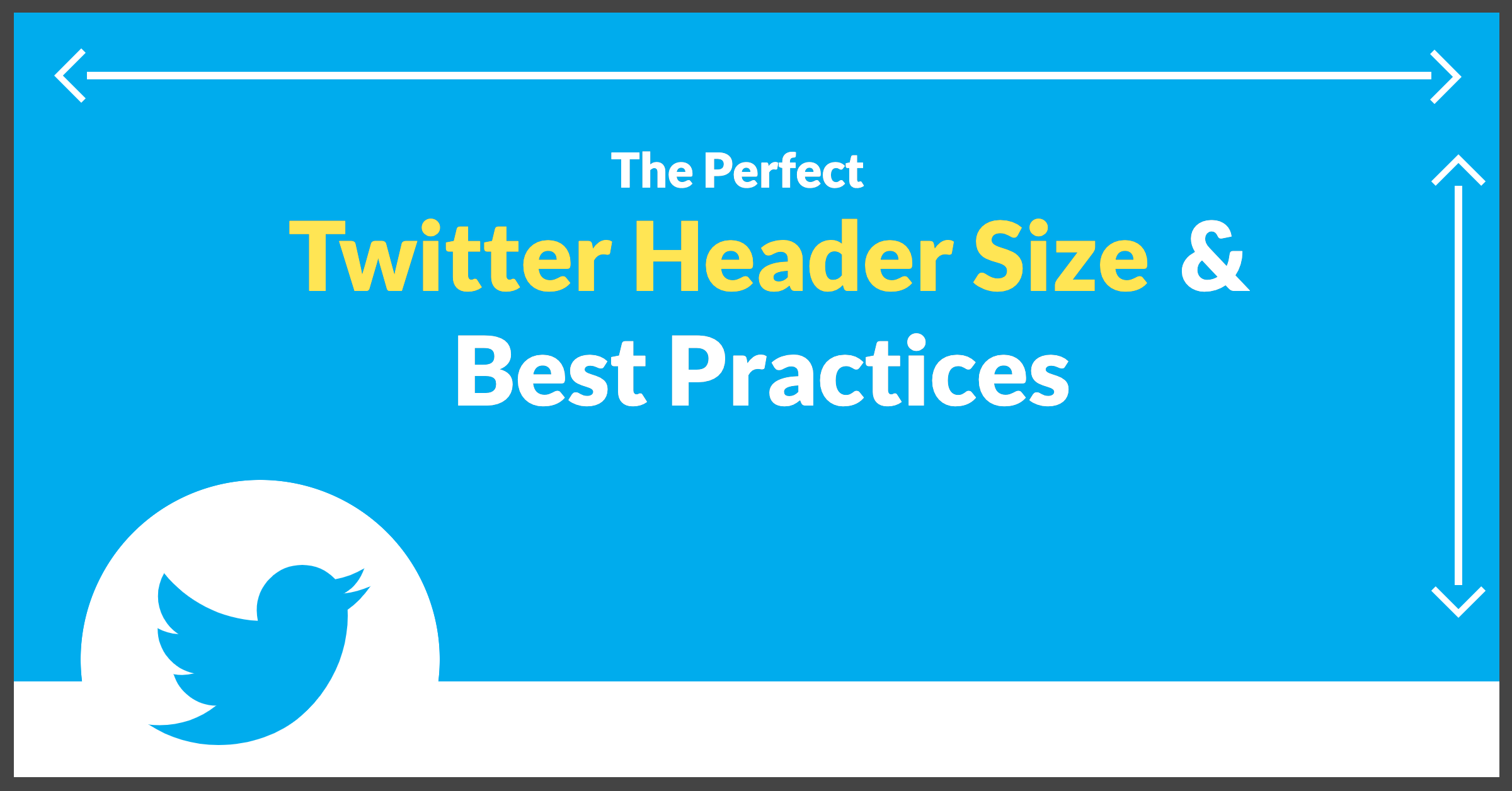 The Perfect Twitter Header Size & Best Practices (2022 Update)