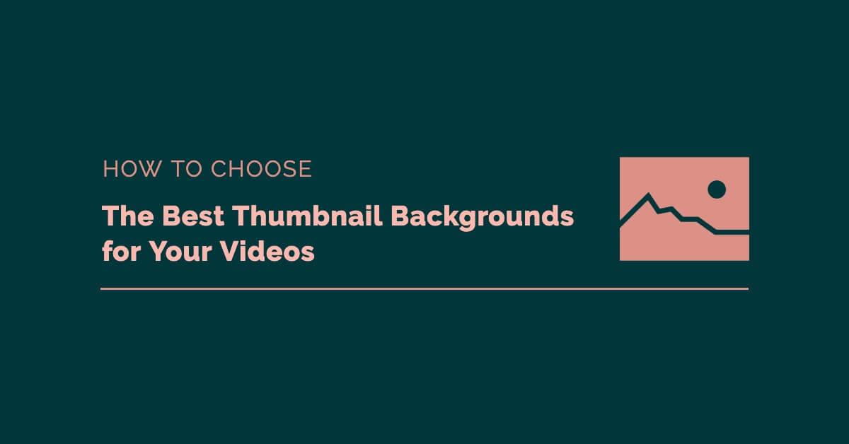 Best background store for thumbnail