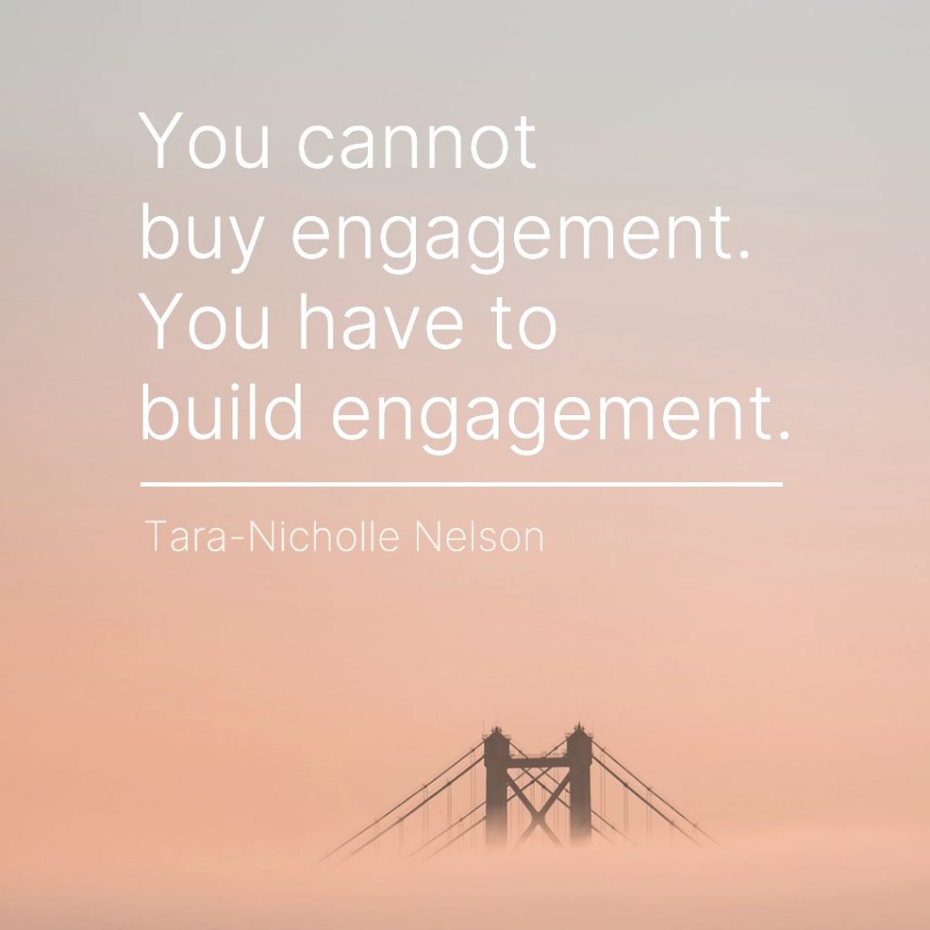 build engagement marketing saying