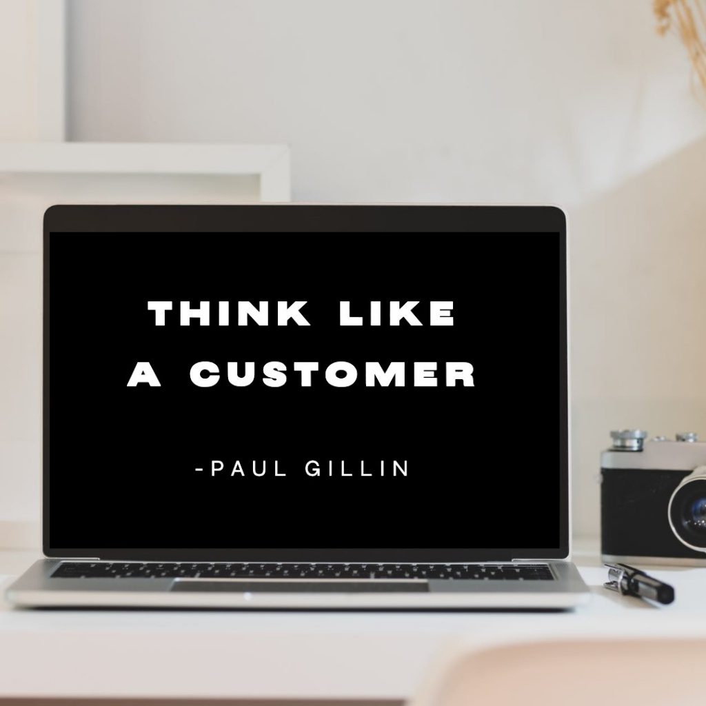 think like a customer quote