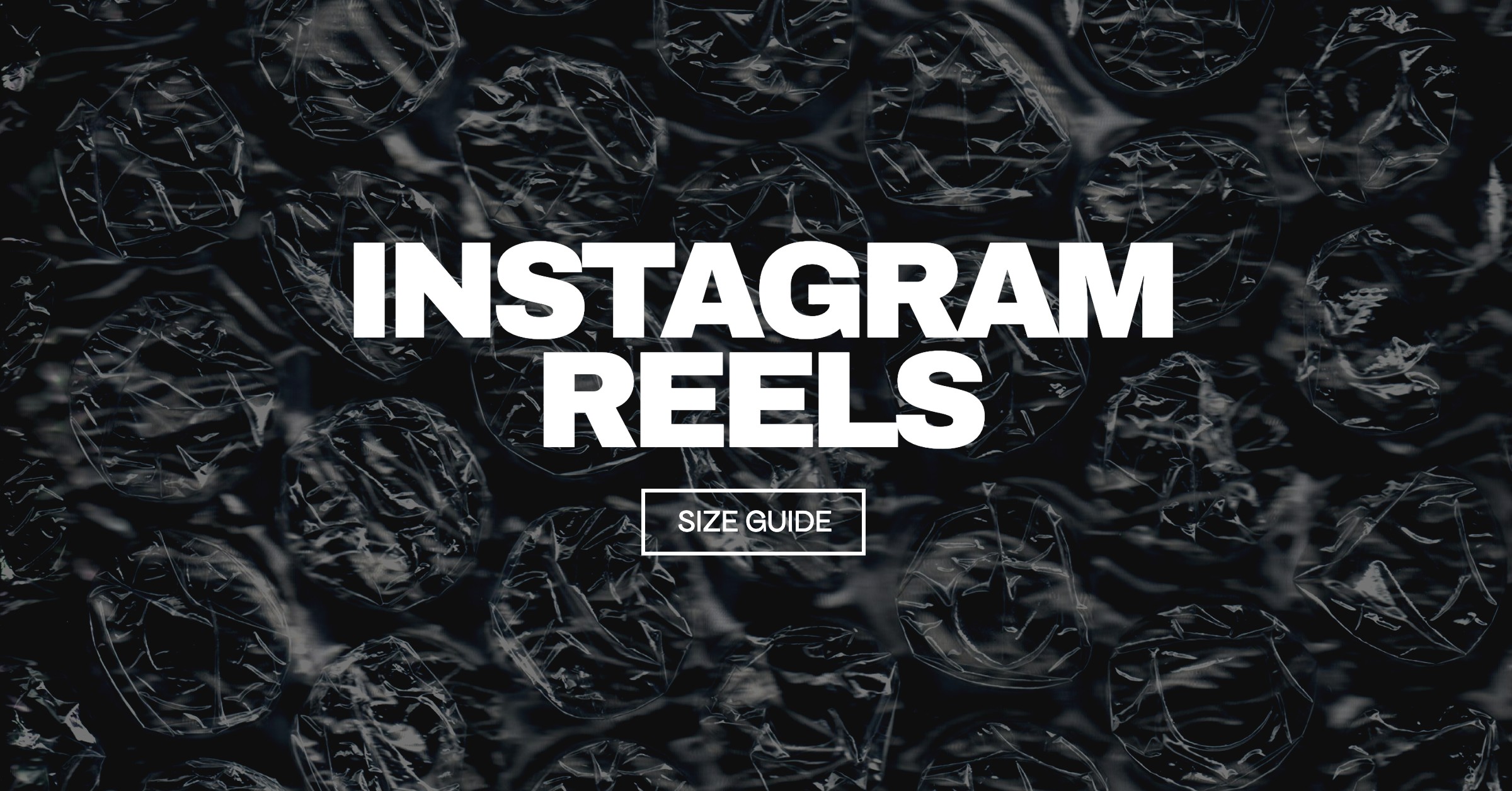 Instagram Reels size guide blog image